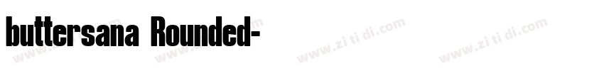 buttersana Rounded字体转换 buttersana Rounded字体转换